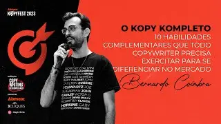 Bernardo Coimbra - O Kopy Kompleto - 10 habilidades complementares que todo copywriter...
