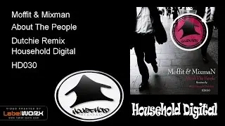 Moffit & Mixman - About The People (Dutchie Remix)