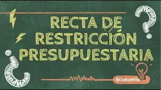 Recta de Restricción Presupuestaria