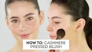 HOW TO: Cashmere Pressed Blush by Nude by Nature
