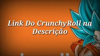 Download do Crunchyroll Premium [RethGamer]