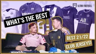 The BEST Kits of 2021/22?! Is your team on our list?