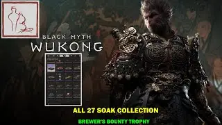 Black myth wukong walkthrough - All 27 soak locations - Brewer bounty trophy