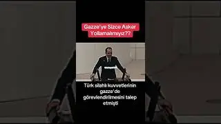 Gazze’ye Sizce Asker Yollamalı mıyız?