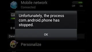 Unfortunately the process com .android .phone has stopped