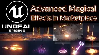 Unreal Engine Advanced Magical Effects in Marketplace