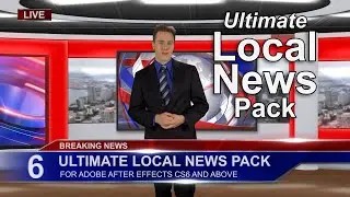 Ultimate Local News Template for Adobe After Effects