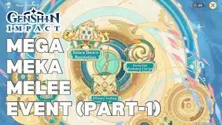 Mega Meka Melee Event (Part-1) | Genshin Impact
