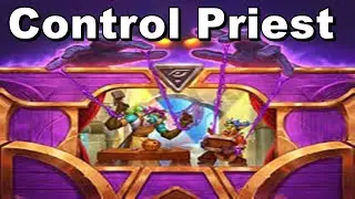 Control Priest Hearthstone Embers of the World Tree