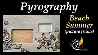 Pyrography – Beach/Summer frame