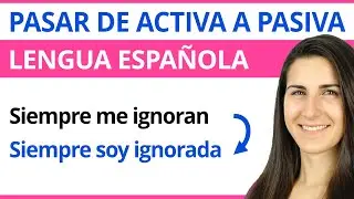 Switch from Active to Passive Voice in Spanish 🔠