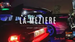 NIGHT STREET CAR MEETING   [LA MEZIERE - Sous bock] #episode 1