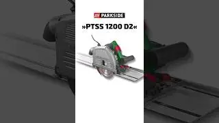 PARKSIDE plunge saw »PTSS 1200 D2«, 1200 W, with guide rail 🛠️💪#parkside
