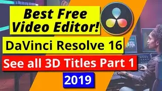 See all 3D Titles from DaVinci Resolve 16 and Edit Them - Part 1