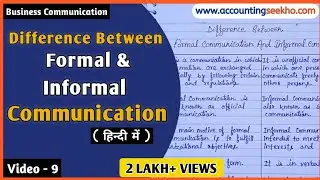 Difference Between Formal And Informal Communication | Business Communication | हिन्दी में |