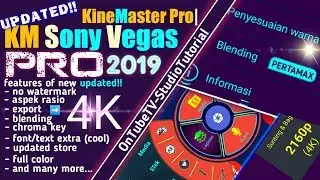 Kinemaster Theme Sony Vegas Pro • No Watermark Export 4K 60fps Full Unlocked