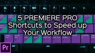 Best PREMIERE PRO Shortcuts for Faster Workflow