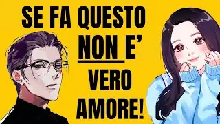 8 Segnali per capire se c'è il VERO AMORE nella tua Relazione o stai Vivendo NELL'ILLUSIONE da tempo