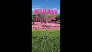 K7RAW 80m-6m Elevated Auto-Tuned Vertical