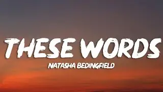 Natasha Bedingfield - These Words (Lyrics)