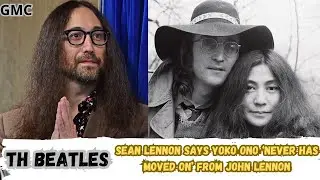 Sean Ono Lennon Tells About Yoko and John Lennon's Relationship During Their Lives.