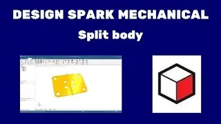 Design Spark Mechanical split body