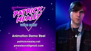 Animation Demo Reel - Patrick Mealey