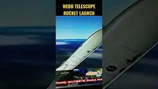 WEBB TELESCOPE ROCKET LAUNCH