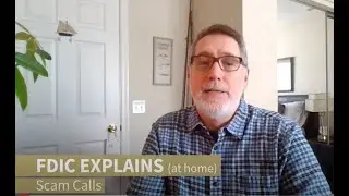 FDIC Explains: Scam Calls