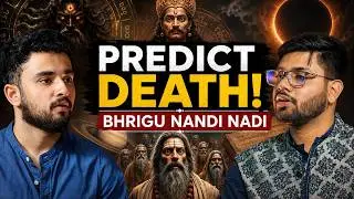 Death, Destiny & Nadi Astrology Explained ft. Vaibhav Gupta || AstroLearn🔥🔥
