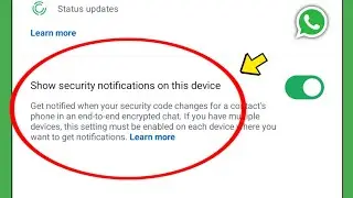 Whatsapp Show security notifications on this device settings