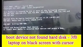 [Troubleshooting] laptop on black screen with cursor | Boot Device Not Found Hard Disk (3F0) Error