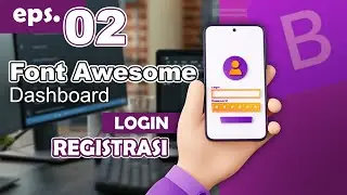 02 - Font Awesome dan Dashboard - Program Login PHP MySQL
