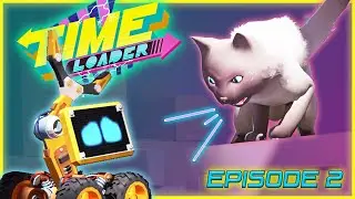 TAMPERING With TIMELINES Caused a HORRIFIC Butterfly Effect! (Time Loader Ep. 2)