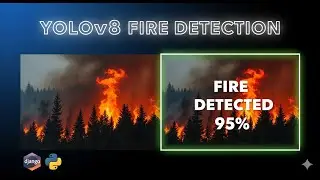 Real-Time Fire Detection System using YOLOv8 & Django | AI-Powered Safety Project | Source Code