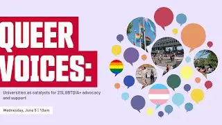 Queer Voices: Universities as Catalysts for 2SLGBTQIA+ Advocacy and Support