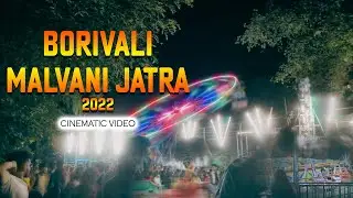 BORIVALI MALVANI JATRA 2022 - Cinematic Video || MALVANI JATRA || (Realme X3 pro)