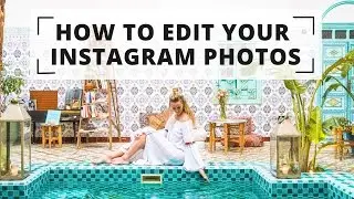 HOW TO EDIT YOUR INSTAGRAM PHOTOS - Lightroom + Photoshop Presets & Tutorial