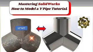 ⚡ Mastering SolidWorks | How to Model a Y Pipe Tutorial