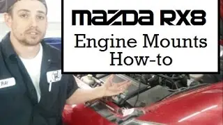 Mazda RX8 Engine Mounts How to RX-8