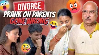 Divorce Prank On Parents Gone Wrong🤯Thappad Padh Gaya 😤 Tanshi Vlogs