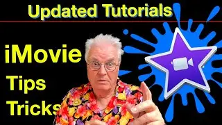 Updated iMovie Tips and Tricks Tutorials - using Keynote