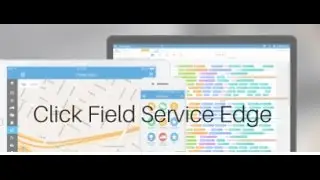 Click Field Service Edge