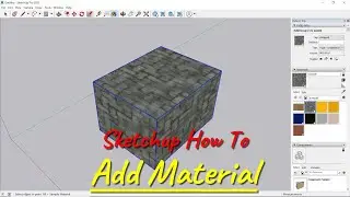 Sketchup How To Add Material