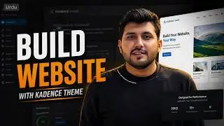 Kadence Theme Tutorial (Free) - Ultimate Pro Deep Guide - Let's Dive In! [Urdu-Hindi]