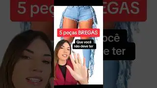 5 peças bregas que você nao deve ter