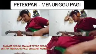 COVER GITAR & LIRIK PETERPAN - MENUNGGU PAGI