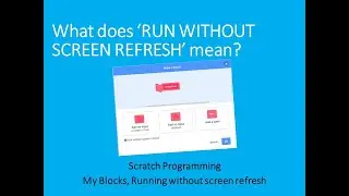 What does 'Running without Screen Refresh' mean for MyBlocks in Scratch?