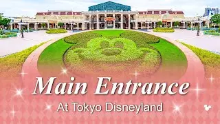 Main Entrance - Area Background Music | at Tokyo Disneyland