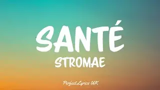Stromae - Santé (Paroles / Lyrics)
